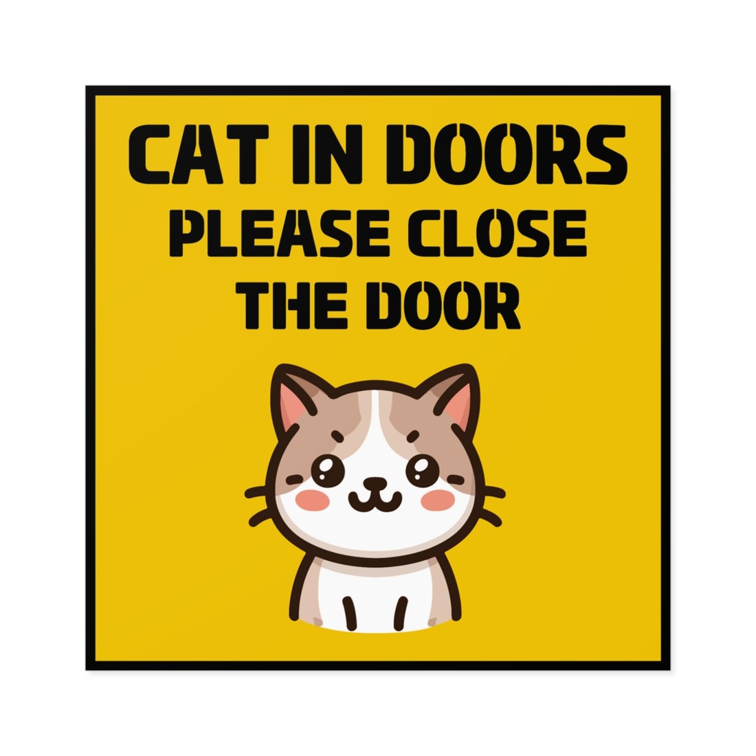 Cat Indoors · Close the Door sticker